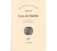 James Joyce – Gens de Dublin – Nouvelles – Gallimard – Broché