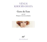 Gens de l'eau/Éloignez-vous de ma fenêtre