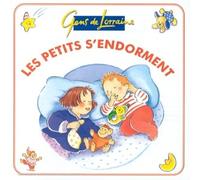 Gens De Lorraine - Les Petits S'Endorment