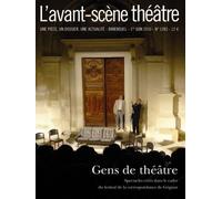 Gens de théâtre - Collectif - L'avant-Scene Theatre - broché - Revue