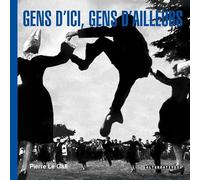 GENS D'ICI, GENS D'AILLEURS