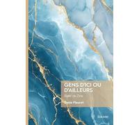 Gens d'ici ou d'ailleurs: Suivi de Zina
