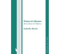 Gens et choses : De la chose à l'objet a
