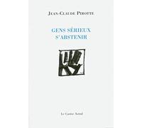 Gens sérieux d'abstenir