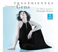 Tragédiennes : Extraits D'oeuvres De Lully, Campra, Rameau, Leclair, Gluck