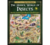 Gentaro Kagawa's Curious Quest: The Hidden World of Insects Seek-and-Find Maze Challenges - Gentaro Kagawa - Happy Fox Books - ebook (ePub) - Livre