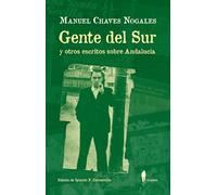 Gente del Sur y otros escritos sobre Andalucía