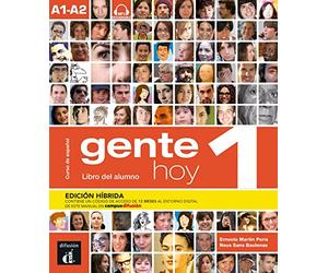 Gente hoy 1 A1-A2 - Edición híbrida: Edición internacional. Libro del alumno con audios + código directo al entorno digital del manual en Campus Difusión (12 meses)