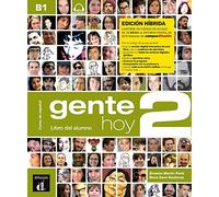 Gente hoy 2 - Livre de l'élève - Éd. hybride