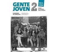 Gente joven 2 Nueva edicion - Cahier d'exercices. A1-A2
