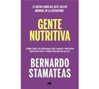 Gente nutritiva Nourishing People by Bernardo Stamateas Bernardo Stamateas (Auteur)
