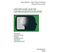 Gentechnik Und Die Nahrungsmittelindustrie