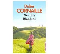 Gentille Blandine Didier Cornaille (Auteur)