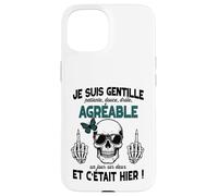 Gentille mais Pas Stupide Cadeau Insolite Humour Femme ado Coque pour iPhone 15