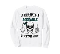 Gentille mais Pas Stupide Cadeau Insolite Humour Femme ado Sweatshirt