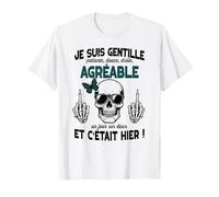 Gentille mais Pas Stupide Cadeau Insolite Humour Femme ado T-Shirt