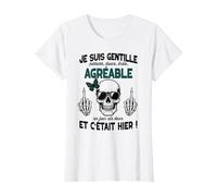 Gentille mais Pas Stupide Cadeau Insolite Humour Femme ado T-Shirt