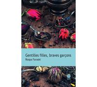 Gentilles filles, braves garçons - Roopa Farooki - Gaia - broché - Roman