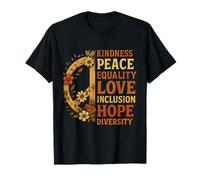Gentillesse Paix Égalité Amour Inclusion Espoir Diversité Social T-Shirt