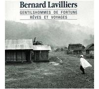 Gentilshommes de fortune, rêves et voyages
