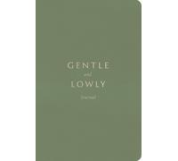 Gentle And Lowly Journal