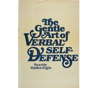 Gentle Art of Verbal Self Defense