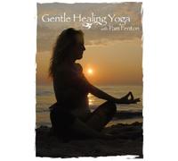 Gentle Healing Yoga with Pam Fenton