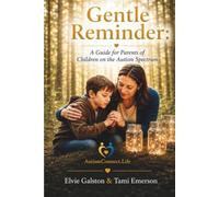 Gentle Reminder: For parents with children on the Autism Spectrum