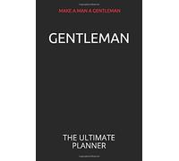 Gentleman 2020-2021 Planner New Innovative Design! The Organizer/ Planner /Notepad For Men Father's Day / Gift/ Set Goals Form Habits Succeed Business Career Sections Organizer From June 2020 To Dec
