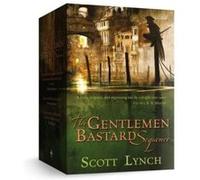 The Gentleman Bastard Sequence: The Lies of Locke Lamora, Red Seas Under Red Skies, The Republic of Thieves