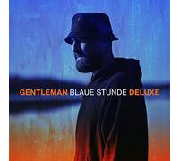 Gentleman Blaue Stunde Deluxe Edt. (CD)