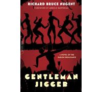 Gentleman Jigger: A Novel of the Harlem Renaissance