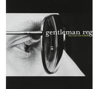 Gentleman Reg You Can't Get It Back (Vinyl)