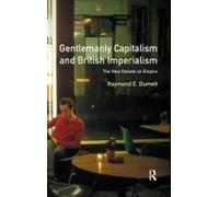 Gentlemanly Capitalism And British Imperialism