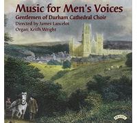 Gentlemen of Durham Cathedral, the - Music for Men S Voices