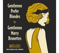 Gentlemen Prefer Blondes, but Gentleman Marry Brunettes