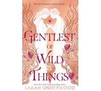 Gentlest of Wild Things