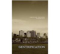 Gentrification Elvin Wyly, Loretta Lees, Tom Slater (Auteur)