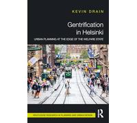 Gentrification in Helsinki: Urban Planning at the Edge of the Welfare State