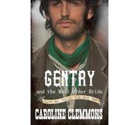 Gentry and the Mail Order Bride
