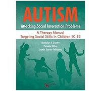 Gentry, B: Autism: Attacking Social Interaction Problems