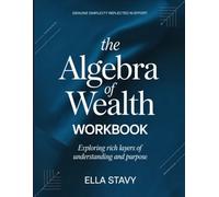 Genuine Simplicity reflected in Effort for The Algebra of Wealth: Exploring rich layers of understanding and purpose