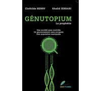 Génutopium La prophétie - Clothilde Henry - Deux Plumes - broché - Roman adolescent dès 13 ans