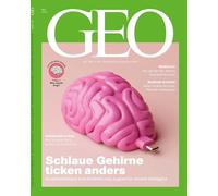 GEO 05/2025 - Schlaue Gehirne ticken anders: Seh die Welt mit anderen Augen
