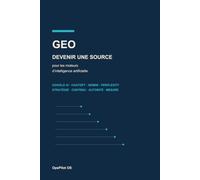 GEO: Devenir une source pour les moteurs d’intelligence artificielle