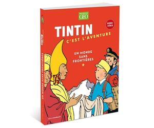 GEO Edition Hors-Serie: Tintin C'est L'Aventure, Un Monde sans frontières (2023)
