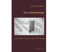 Geo-epistemology: Latin America and the Location of Knowledge
