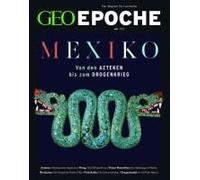 Geo Epoche 127/2024 - Mexiko