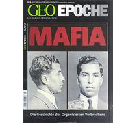 Geo Epoche Mafia: Das Magazin für Geschichte