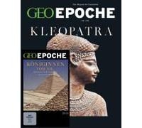 Geo Epoche (Mit Dvd) / Geo Epoche Mit Dvd 130/2024 - Kleopatra
